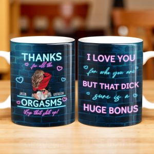 Thanks For All The Pleasures, Your Lovin' Is A Huge Bonus - Personalized Custom Coffee Mug - CPL284_MG