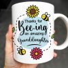 Thanks for Bee-ing an Amazing Granddaughter, Bees and Flowers - Personalized Custom Coffee Mug - GDT310_MG Thanks for Bee-ing an Amazing Granddaughter, Bees and Flowers - Personalized Custom Coffee Mug - GDT310_MG