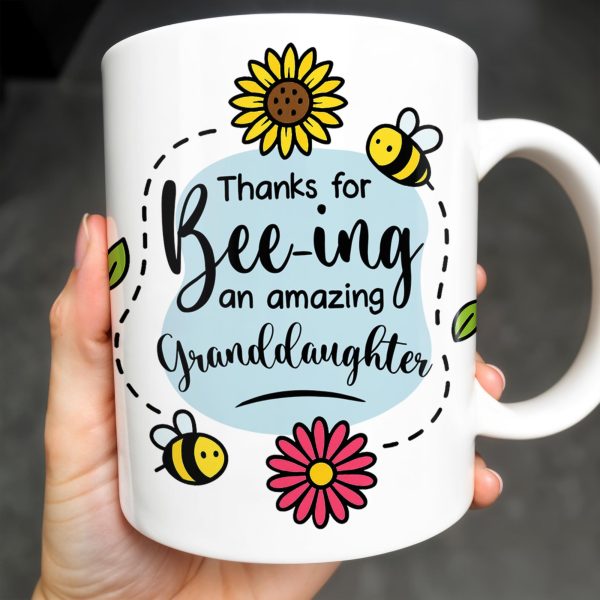Thanks for Bee-ing an Amazing Granddaughter, Bees and Flowers - Personalized Custom Coffee Mug - GDT310_MG Thanks for Bee-ing an Amazing Granddaughter, Bees and Flowers - Personalized Custom Coffee Mug - GDT310_MG