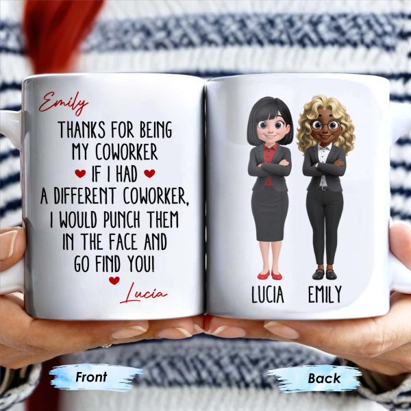 Thanks For Being My Coworker, Fun Coworker Appreciation - Personalized Custom Coffee Mug - COL126_MG Thanks For Being My Coworker, Fun Coworker Appreciation - Personalized Custom Coffee Mug - COL126_MG