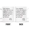 Thanks For Being My Husband Unique Punch Line - Personalized Custom Coffee Mug - HSB008_MG Thanks For Being My Husband Unique Punch Line - Personalized Custom Coffee Mug - HSB008_MG
