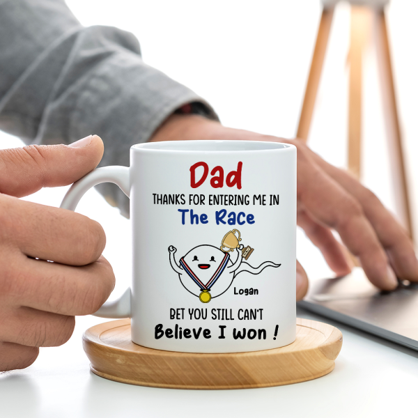 Thanks For Entering Me In The Race, Father's Day White Mug Thanks For Entering Me In The Race, Father's Day White Mug