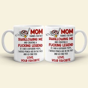 Thanks For Not Swallowing Me Personalized Mug, Funny Mother's Day Gifts