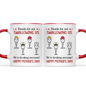 Thanks For Not Swallowing Us Simple Sperm - Funny Gift For Mother - Personalized Accent Mug