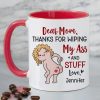 Thanks For Wiping, Dear Mom Mug, Personalized Coffee Mug, Funny Gift For Mother's Day Thanks For Wiping, Dear Mom Mug, Personalized Coffee Mug, Funny Gift For Mother's Day