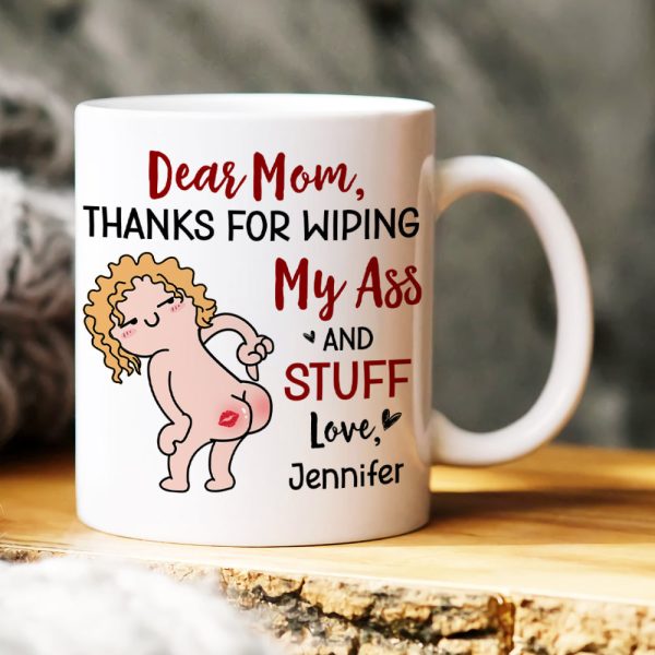 Thanks For Wiping, Dear Mom Mug, Personalized Coffee Mug, Funny Gift For Mother's Day Thanks For Wiping, Dear Mom Mug, Personalized Coffee Mug, Funny Gift For Mother's Day