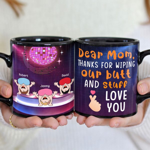 Thanks For Wipping Our Butt And Stuff Personalized Funny Kids Coffee Mug Gift For Mom Thanks For Wipping Our Butt And Stuff Personalized Funny Kids Coffee Mug Gift For Mom
