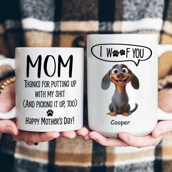 Thanks Mom For Putting Up With My Sh*t New Version - Personalized Mug