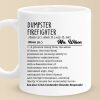 The Best Dumpster Firefighters Turn Chaos Into Opportunity - Friend Personalized Custom Mug - Christmas Gift For Best Friends, Sisters, Family Members, Coworkers The Best Dumpster Firefighters Turn Chaos Into Opportunity - Friend Personalized Custom Mug - Christmas Gift For Best Friends, Sisters, Family Members, Coworkers