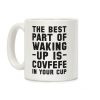 The Best Part Of Waking Up Is Covefefe Coffee Mug The Best Part Of Waking Up Is Covefefe Coffee Mug