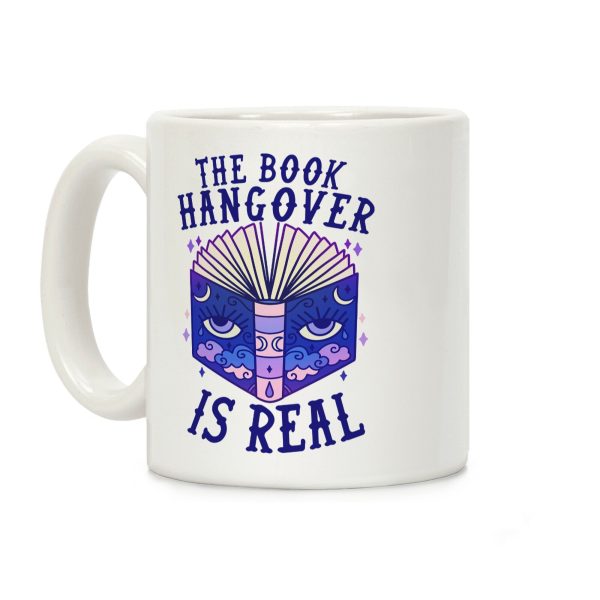 The Book Hangover is Real Coffee Mug The Book Hangover is Real Coffee Mug