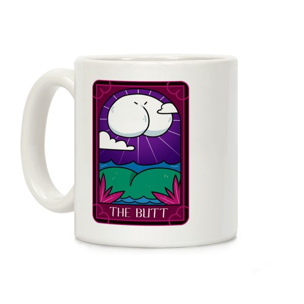 The Butt Coffee Mug The Butt Coffee Mug