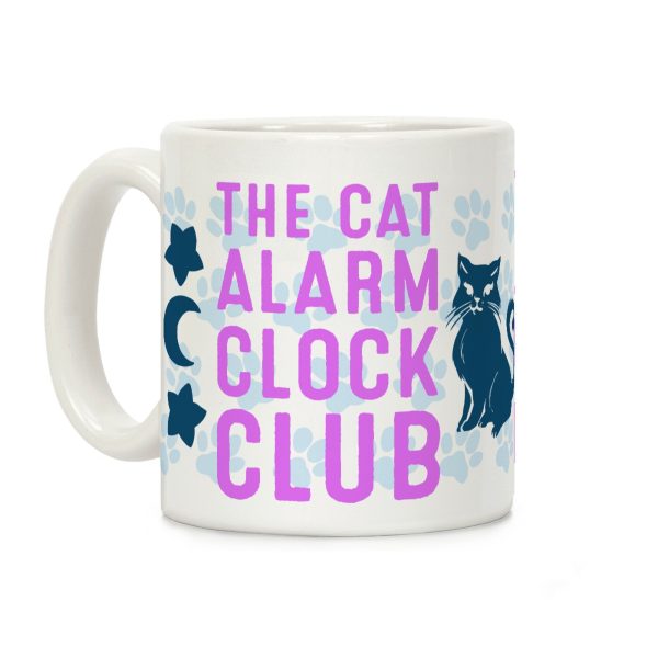The Cat Alarm Clock Club Coffee Mug The Cat Alarm Clock Club Coffee Mug