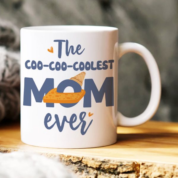 The Coo-coo-coolest Mom Ever, Gift For Mom, Personalized Mug, Pigeon Bird Mug, Mother's Day Gift The Coo-coo-coolest Mom Ever, Gift For Mom, Personalized Mug, Pigeon Bird Mug, Mother's Day Gift