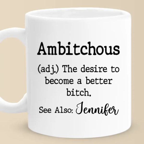 The Desire To Become A Better - Friend Personalized Custom Mug - Christmas Gift For Best Friends, Sisters, Family Members, Coworkers The Desire To Become A Better - Friend Personalized Custom Mug - Christmas Gift For Best Friends, Sisters, Family Members, Coworkers