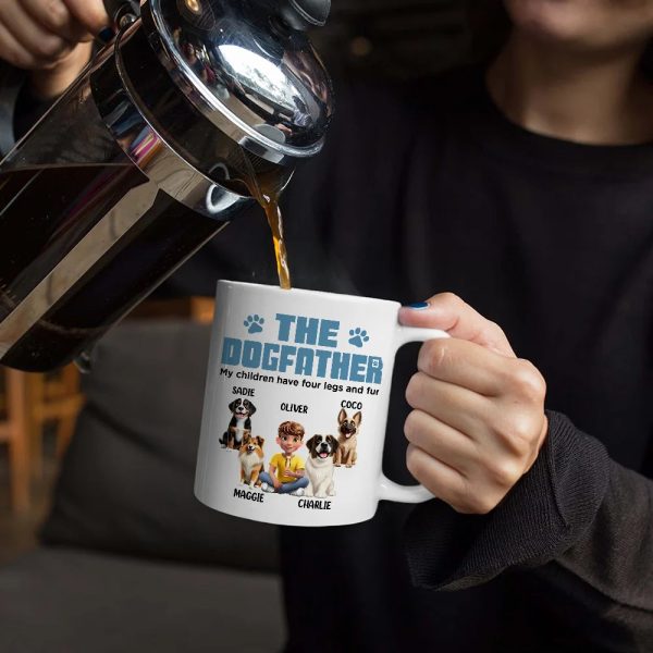 The Dogfather My Children Have Four Legs And Fur - Personalized Mug The Dogfather My Children Have Four Legs And Fur - Personalized Mug