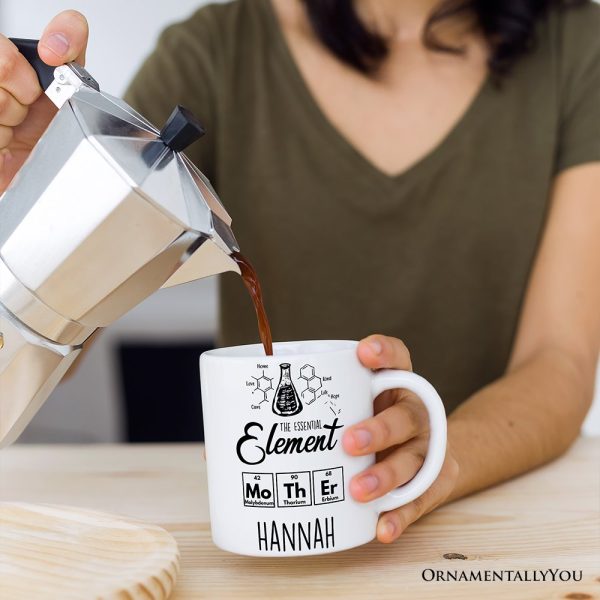 The Essential Element Mother Personalized Mug, Science Chemistry Periodic Table Gift For Mom With Custom Name The Essential Element Mother Personalized Mug, Science Chemistry Periodic Table Gift For Mom With Custom Name