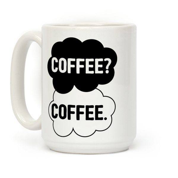 The Fault In Our Coffee Coffee Mug The Fault In Our Coffee Coffee Mug