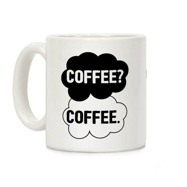 The Fault In Our Coffee Coffee Mug The Fault In Our Coffee Coffee Mug