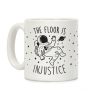 The Floor Is Injustice Coffee Mug The Floor Is Injustice Coffee Mug