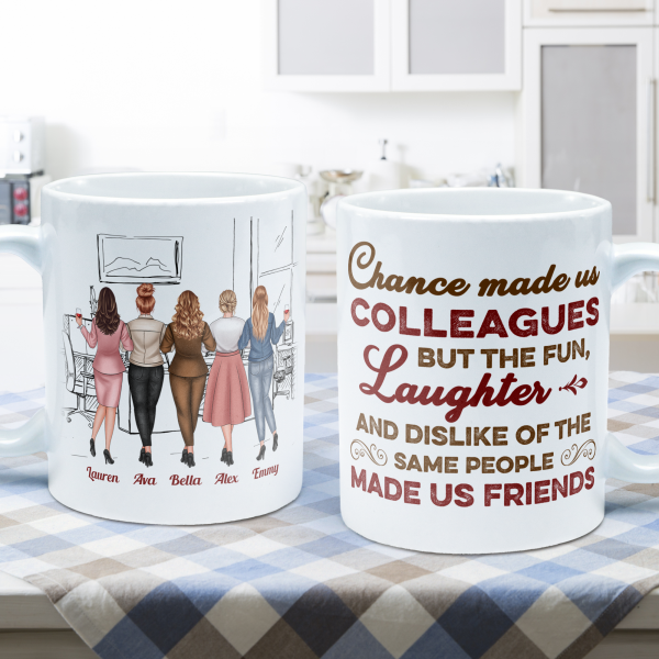 The Fun, Dislike Of The Same People Made Us Friends - Personalized Mug - Gift For Work Besties, Colleagues, Friends, Best Friends The Fun, Dislike Of The Same People Made Us Friends - Personalized Mug - Gift For Work Besties, Colleagues, Friends, Best Friends