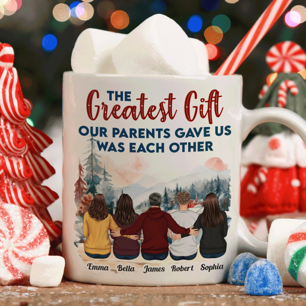 The Gift Our Parents Gave Us - Personalized Mug The Gift Our Parents Gave Us - Personalized Mug