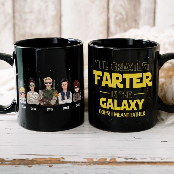 The Greatest Farter In The Galaxy Personalized S.W. Black Mug Gift For Dad The Greatest Farter In The Galaxy Personalized S.W. Black Mug Gift For Dad