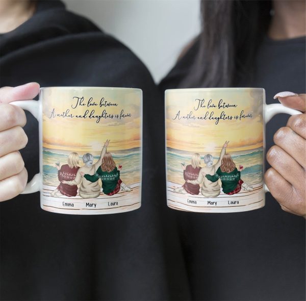 The Love Between A Mother And Daughter Is Forever Gift For Mom - Personalized Mug The Love Between A Mother And Daughter Is Forever Gift For Mom - Personalized Mug