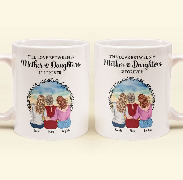 The Love Between A Mother & Daughters - Personalized Mug The Love Between A Mother & Daughters - Personalized Mug