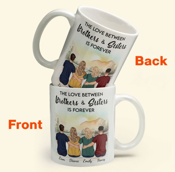 The Love Between Brothers & Sisters Is Forever - Personalized Mug The Love Between Brothers & Sisters Is Forever - Personalized Mug