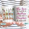 The Love Between Mother And Daughter - Gift For Mom - Personalized Custom White Edge-to-Edge Mug The Love Between Mother And Daughter - Gift For Mom - Personalized Custom White Edge-to-Edge Mug