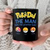 The Man With The Greatest Balls Personalized Black Mug-Gift For Dad-3OHDT010623 The Man With The Greatest Balls Personalized Black Mug-Gift For Dad-3OHDT010623