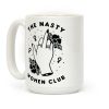 The Nasty Women Club Coffee Mug The Nasty Women Club Coffee Mug