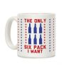 The Only Six Pack I Want Beer Coffee Mug