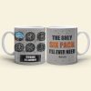 The Only Six Pack I'll Ever Need - Personalized White Mug - Gift For Pilot The Only Six Pack I'll Ever Need - Personalized White Mug - Gift For Pilot