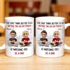 The Only Thing Better Than Having You As My Friend Is Watching You Be A Dad, Friends And Coffee Mugs - Personalized Custom Coffee Mug - BST171_MG