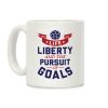 The Pursuit Of Goals Coffee Mug The Pursuit Of Goals Coffee Mug