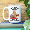 The Reason I'm Old And Wise Is Because I Read Books When I Was Young And Stupid - Personalized Mug - Gift For Book Lovers, Readers HH01 The Reason I'm Old And Wise Is Because I Read Books When I Was Young And Stupid - Personalized Mug - Gift For Book Lovers, Readers HH01