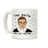 The Ruth Shall Set You Free Coffee Mug The Ruth Shall Set You Free Coffee Mug
