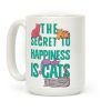 The Secret To Happiness Is Cats Coffee Mug