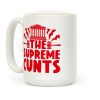 The Supreme Cunts Coffee Mug The Supreme Cunts Coffee Mug