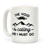 The Void Is Calling And I Must Go Coffee Mug The Void Is Calling And I Must Go Coffee Mug