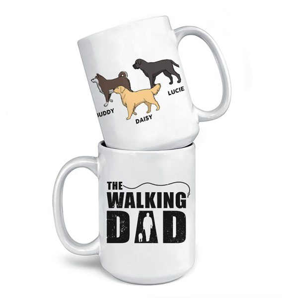 The Walking Dad - Dog Personalized Custom Mug - Gift For Pet Owners, Pet Lovers The Walking Dad - Dog Personalized Custom Mug - Gift For Pet Owners, Pet Lovers