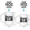 The Walking Dad - Dog Personalized Custom Mug - Gift For Pet Owners, Pet Lovers The Walking Dad - Dog Personalized Custom Mug - Gift For Pet Owners, Pet Lovers