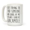 The Way I Look At Guacamole Coffee Mug The Way I Look At Guacamole Coffee Mug