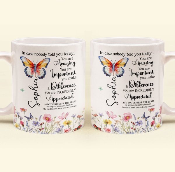 The World Needs More Of Who You Are - Personalized Mug The World Needs More Of Who You Are - Personalized Mug
