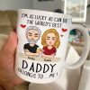 The World's Best Daddy Belongs To Me - Personalized Mug The World's Best Daddy Belongs To Me - Personalized Mug