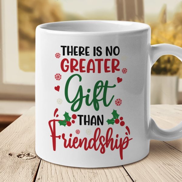There Is No Greater Gift Than Friendship - Personalized Mug There Is No Greater Gift Than Friendship - Personalized Mug