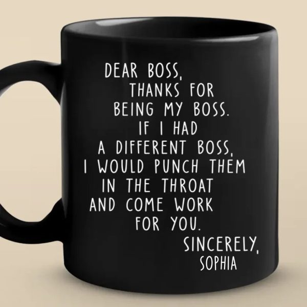 There Is Only One Boss- Coworker Personalized Custom Black Mug - Christmas Gift For Coworkers, Work Friends, Colleagues There Is Only One Boss- Coworker Personalized Custom Black Mug - Christmas Gift For Coworkers, Work Friends, Colleagues