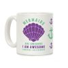 Therefore I am a Mermaid Coffee Mug Therefore I am a Mermaid Coffee Mug